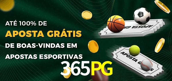 365PG Ate 100% de Aposta Gratis